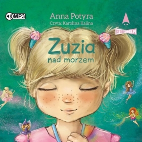 Zuzia nad morzem (Audiobook) - Anna Potyra