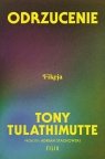 Odrzucenie Tulathimutte Tony