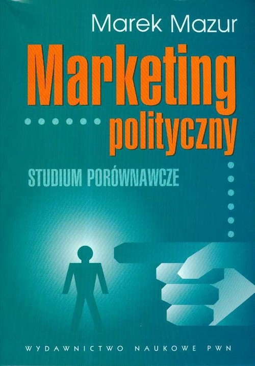 Marketing polityczny Studium porównawcze