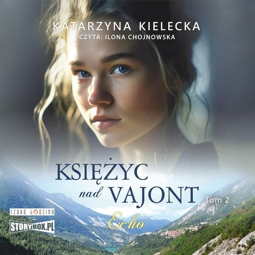 Księżyc nad Vajont. Tom 2. Echo (Audiobook)