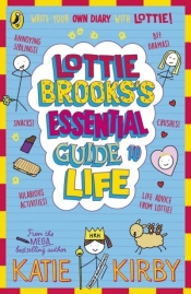 Lottie Brooks’s Essential Guide to Life - Katie Kirby