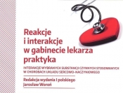 Reakcje i interakcje w gabinecie lekarza praktyka - Jarosław Woroń