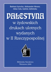 Palestyna w żydowskich drukach ulotnych wydanych w II Rzeczypospolitej