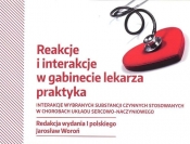 Reakcje i interakcje w gabinecie lekarza praktyka - Woroń Jarosław