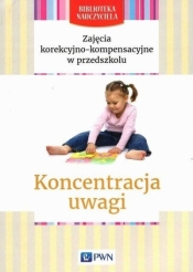 Zajęcia korekcyjno-kompensacyjne w przedszkolu Koncentracja uwagi - Skiba Dorota