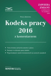 Kodeks Pracy 2016 z komentarzem