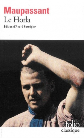 Le Horla - Maupassant Guy<br />