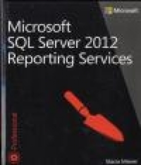 Microsoft SQL Server 2012 Reporting Services Stacia Misner