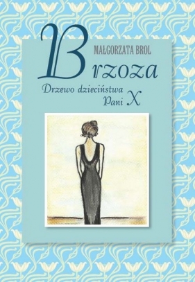 Brzoza - Brol Małgorzata<br />