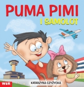 Puma Pimi i samolot cz. 5 sylaby ze spółgł. S, Z - Katarzyna Czyżycka