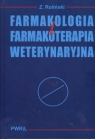 Farmakologia i farmakoterapia weterynaryjna Roliński Zbigniew