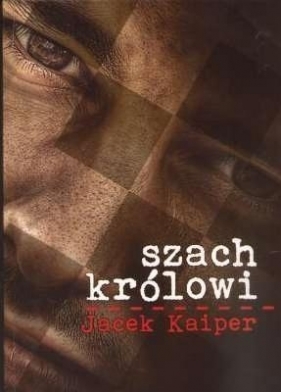 Szach królowi - Kaiper Jacek
