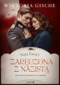 Zaręczona z nazistą. Wielkie Litery - Wiktoria Gische