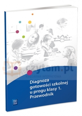 Diagnoza gotowości szkolnej u progu klasy 1