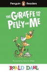 The Giraffe and the Pelly and Me. Penguin Readers Level 1 wer. angielska Roald Dahl