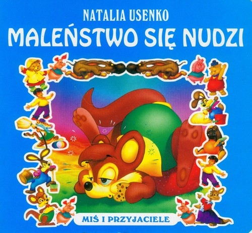 Maleństwo się nudzi