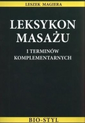 Leksykon masażu - Leszek Magiera