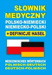 Słownik medyczny polsko-niemiecki niemiecko-polski + definicje haseł - Lemańska Aleksandra, Gut Dawid, Majewska Joanna