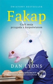 Fakap. Moja przygoda z korpoświatem - Dan Lyons