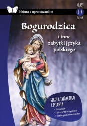 Bogurodzica i inne zabytki języka polskiego