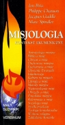 Misjologia mały słownik Kontekst ekumeniczny Bria Ion, Chanson Philippe, Gadille Jacques