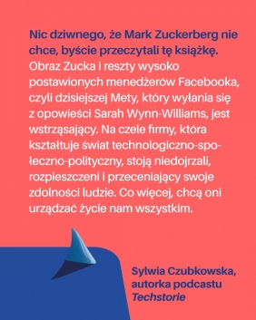 Bezwzględni. O władzy, chciwości i upadku ideałów największego portalu społecznościowego - Sarah Wynn-Williams