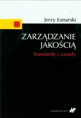 Zarządzanie jakością - Łunarski Jerzy