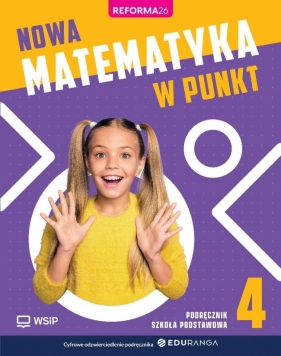 Matematyka SP 4 Nowa matematyka w punkt podręcznik - Opracowanie zbiorowe