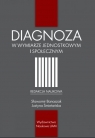 Diagnoza w wymiarze jednostkowym i społecznym