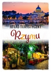 Atlas turystyczny Rzymu - Anna Kłossowska