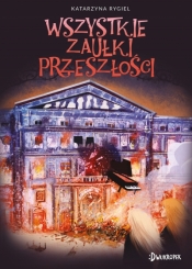 Wszystkie zaułki przeszłości. Strażnik klejnotu. Tom 2 (Uszkodzona okładka) - Katarzyna Rygiel