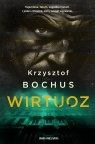 Wirtuoz Krzysztof Bochus