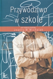 Przywództwo w szkole - <br />