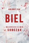 Biel. Kolory zła. Tom 3 wyd. 2026 Małgorzata Oliwia Sobczak