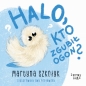 Halo, kto zgubił Ogon? - Martyna Szkołyk .