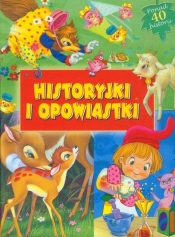 Historyjki i opowiastki - Opracowanie zbiorowe
