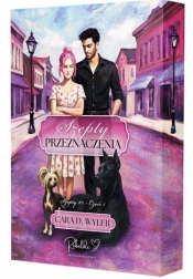 Szepty przeznaczenia. Szepty. Tom 1. Część 1. (ilustrowane brzegi) - Cara D. Wyler