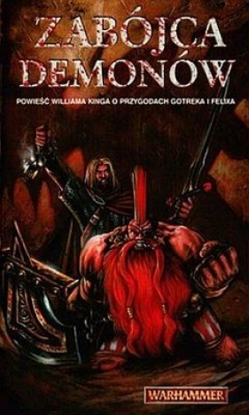 Przygody Gotreka i Felixa. Zabójca Demonów