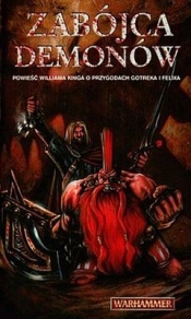 Przygody Gotreka i Felixa. Zabójca Demonów