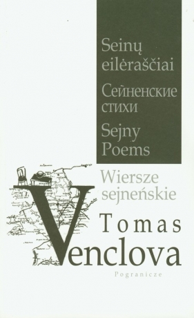 Wiersze sejneńskie - Venclova Tomas