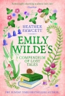 Emily Wilde's Compendium of Lost Tales wer. angielska Heather Fawcett
