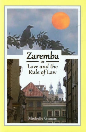 Zaremba or love and the rule of law - Granas Michelle