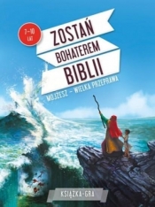 Zostań bohaterem Biblii Mojżesz wielka przeprawa