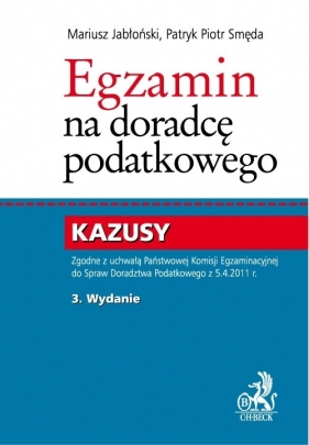 Egzamin na doradcę podatkowego - Smęda Patryk Piotr, Jabłoński Mariusz<br />