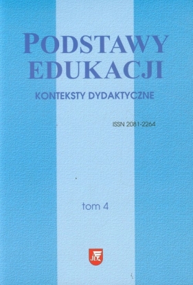 Podstawy edukacji tom 4 Konteksty dydaktyczne