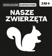 Rozkładanki kontrastowe Nasze zwierzęta 3M+