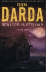 Nowy dom na wyrębach Stefan Darda