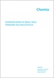 Chemia doświadczenia w małej skali poradnik dla nauczyciela