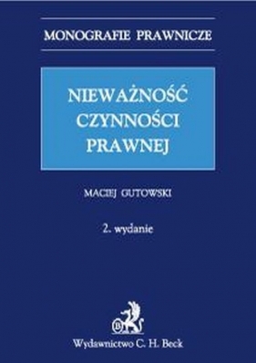 Nieważność czynności prawnej - Gutowski Maciej