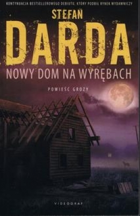 Nowy dom na wyrębach - Stefan Darda